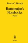 Ramanujan’s Notebooks : Part II - Book