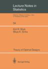 Theory of Optimal Designs - Book