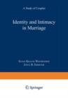 Identity and Intimacy in Marriage : A Study of Couples - Book