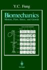 Biomechanics : Motion, Flow, Stress, and Growth - Book