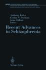 Recent Advances in Schizophrenia - Book