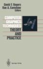 Computer Graphics Techniques : Theory and Practice - Book