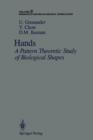 Hands : A Pattern Theoretic Study of Biological Shapes - Book