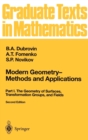 Modern Geometry - Methods and Applications : Part I: The Geometry of Surfaces, Transformation Groups, and Fields - Book