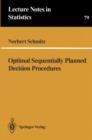 Optimal Sequentially Planned Decision Procedures - Book