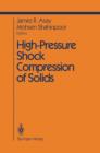 High-Pressure Shock Compression of Solids - Book
