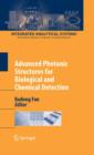 Advanced Photonic Structures for Biological and Chemical Detection - Book