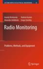 Radio Monitoring : Problems, Methods and Equipment - Book