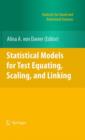 Statistical Models for Test Equating, Scaling, and Linking - Book
