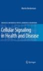 Cellular Signaling in Health and Disease - eBook