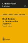 Block Designs: A Randomization Approach : Volume I: Analysis - Book