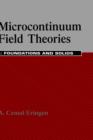 Microcontinuum Field Theories : I. Foundations and Solids - Book