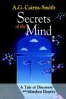 Secrets of the Mind : A Tale of Discovery and Mistaken Identity - Book