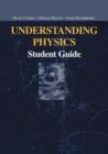 Understanding Physics : Student Guide - Book