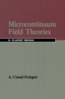 Microcontinuum Field Theories : II. Fluent Media - Book