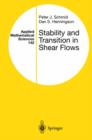 Stability and Transition in Shear Flows - Book