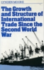 The Growth and Structure of International Trade Since the Second World War - Book