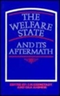 The Welfare State and Its Aftermath - Book