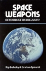 Space Weapons Deterrence or Delusion? - Book