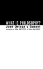 What Is Philosophy? - Book