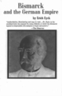 Bismarck and the German Empire - Book