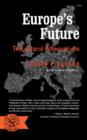 Europe's Future : The Grand Alternatives - Book