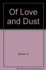 Of Love and Dust - Book