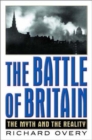 The Battle of Britain : The Myth and the Reality - Book