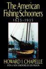The American Fishing Schooners, 1825-1935 - Book