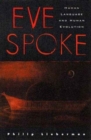 Eve Spoke : Human Language and Human Evolution - Book
