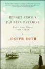 Report from a Parisian Paradise : Essays from France 1925-1939 - Book