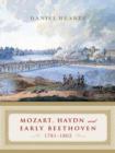 Mozart, Haydn, and Early Beethoven : 1781-1802 - Book