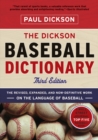 The Dickson Baseball Dictionary - Paul Dickson