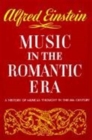 Music in the Romantic Era - Book