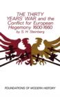 The Thirty Years' War and the Conflict for European Hegemony 1600-1660 - Book