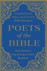 Poets of the Bible : From Solomon's Song of Songs to John's Revelation - Book