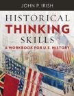 Historical Thinking Skills : A Workbook for U. S. History - Book