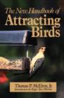 The New Handbook of Attracting Birds - Book