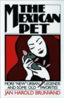 The Mexican Pet : More "New" Urban Legends and Some Old Favorites - Book