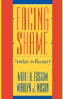 Facing Shame : Families in Recovery - Book
