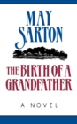 The Birth of a Grandfather : A Novel - Book