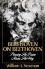 Beethoven on Beethoven : Playing His Piano Music His Way - Book