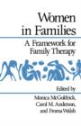 Women in Families : A Framework for Family Therapy - Book