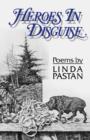 Heroes In Disguise : Poems - Book
