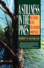 A Stillness in the Pines : The Ecology of the Red Cockaded Woodpecker - Book