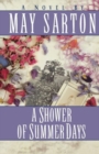 A Shower of Summer Days : A Novel - Book
