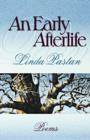 An Early Afterlife : Poems - Book