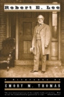 Robert E. Lee : A Biography - Book