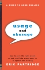 Usage and Abusage : A Guide to Good English - Book