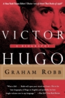 Victor Hugo : A Biography - Book